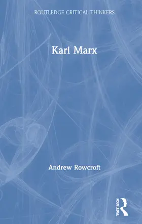 Rowcroft |  Karl Marx | Buch |  Sack Fachmedien