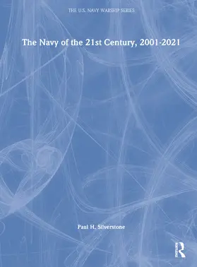 Silverstone |  The Navy of the 21st Century, 2001-2022 | Buch |  Sack Fachmedien