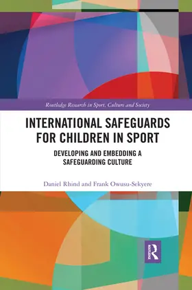 Rhind / Owusu-Sekyere | International Safeguards for Children in Sport | Buch | 978-0-367-40689-9 | sack.de