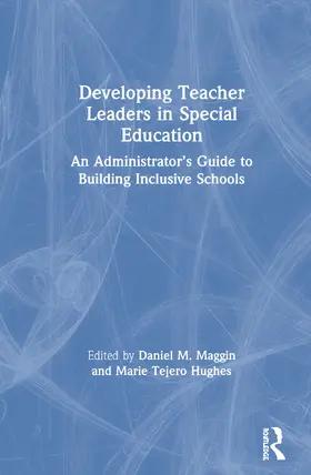 Maggin / Tejero Hughes |  Developing Teacher Leaders in Special Education | Buch |  Sack Fachmedien