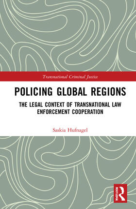 Hufnagel |  Policing Global Regions | Buch |  Sack Fachmedien