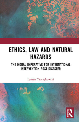 Traczykowski | Ethics, Law and Natural Hazards | Buch | 978-0-367-40704-9 | sack.de