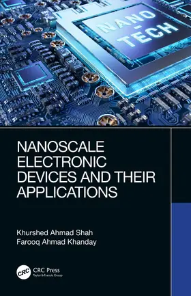 Shah / Khanday |  Nanoscale Electronic Devices and Their Applications | Buch |  Sack Fachmedien