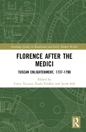 Tazzara / Findlen / Soll |  Florence After the Medici | Buch |  Sack Fachmedien