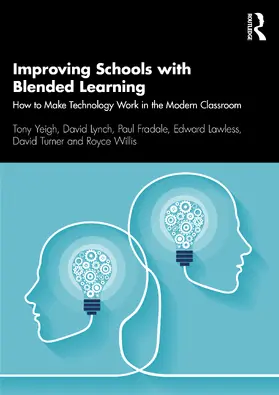Yeigh / Lynch / Fradale |  Improving Schools with Blended Learning | Buch |  Sack Fachmedien