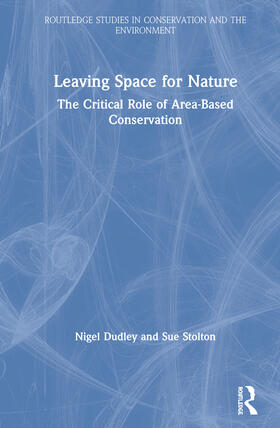 Dudley / Stolton | Leaving Space for Nature | Buch | 978-0-367-40754-4 | sack.de