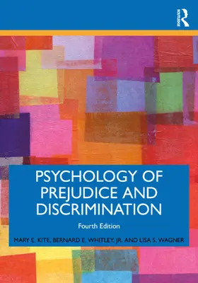 Kite / Whitley, Jr. / Wagner | Psychology of Prejudice and Discrimination | Buch | 978-0-367-40817-6 | www.sack.de
