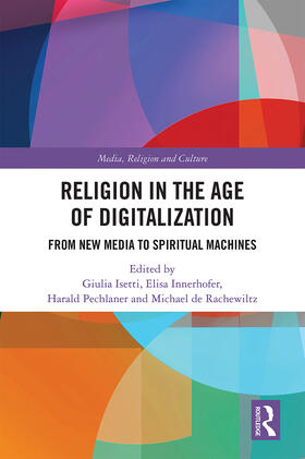 Isetti / Innerhofer / Pechlaner | Religion in the Age of Digitalization | Buch | 978-0-367-40819-0 | sack.de