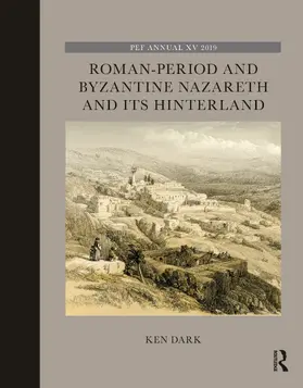 Dark |  Roman-Period and Byzantine Nazareth and its Hinterland | Buch |  Sack Fachmedien