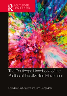 Chandra / Erlingsdóttir |  The Routledge Handbook of the Politics of the #MeToo Movement | Buch |  Sack Fachmedien