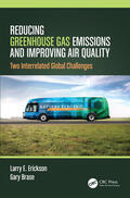 Erickson / Brase |  Reducing Greenhouse Gas Emissions and Improving Air Quality | Buch |  Sack Fachmedien