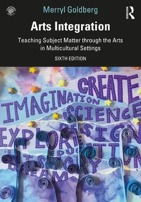 Goldberg |  Arts Integration | Buch |  Sack Fachmedien