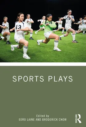 Laine / Chow |  Sports Plays | Buch |  Sack Fachmedien
