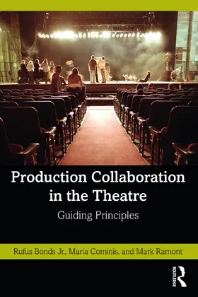 Bonds Jr. / Cominis / Ramont |  Production Collaboration in the Theatre | Buch |  Sack Fachmedien