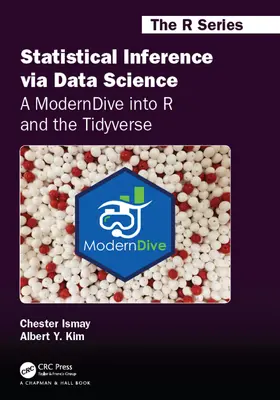 Ismay / Kim | Statistical Inference via Data Science | Buch | 978-0-367-40987-6 | sack.de