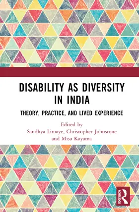 Limaye / Johnstone / Kayama | Disability as Diversity in India | Buch | 978-0-367-41021-6 | sack.de