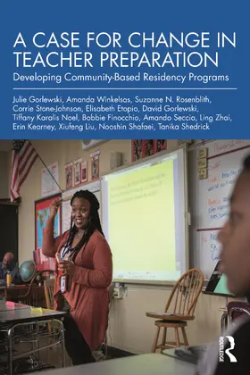 Gorlewski / Winkelsas / Rosenblith |  A Case for Change in Teacher Preparation | Buch |  Sack Fachmedien