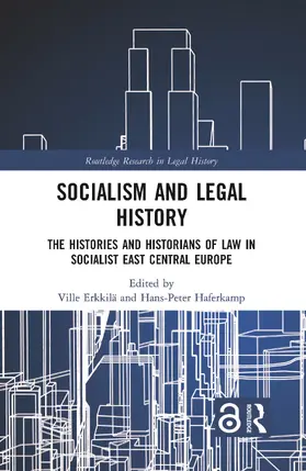 Erkkilä / Haferkamp |  Socialism and Legal History | Buch |  Sack Fachmedien