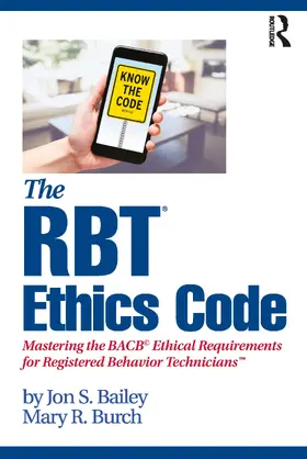 Bailey / Burch |  The RBT® Ethics Code | Buch |  Sack Fachmedien