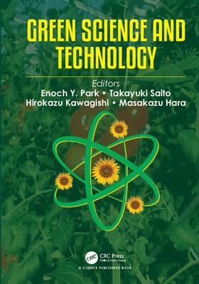 Park / Saito / Kawagishi |  Green Science and Technology | Buch |  Sack Fachmedien