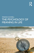 Schnell |  The Psychology of Meaning in Life | Buch |  Sack Fachmedien