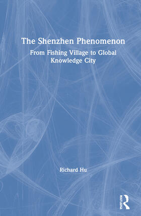 Hu | The Shenzhen Phenomenon | Buch | 978-0-367-41594-5 | sack.de