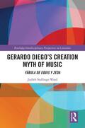 Stallings-Ward |  Gerardo Diego's Creation Myth of Music | Buch |  Sack Fachmedien