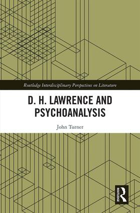 Turner | D. H. Lawrence and Psychoanalysis | Buch | 978-0-367-41615-7 | sack.de