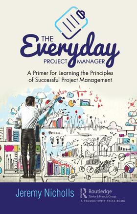 Nicholls | The Everyday Project Manager | Buch | 978-0-367-41678-2 | sack.de