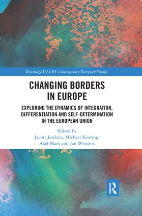 Jordana / Keating / Marx |  Changing Borders in Europe | Buch |  Sack Fachmedien