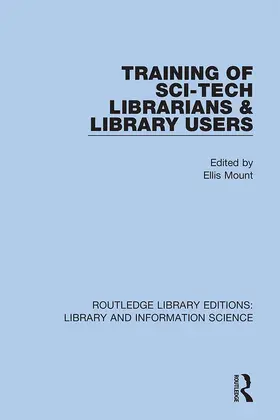 Mount |  Training of Sci-Tech Librarians & Library Users | Buch |  Sack Fachmedien