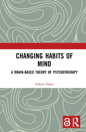 Gross | Changing Habits of Mind | Buch | 978-0-367-41736-9 | www.sack.de