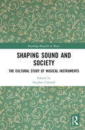 Cottrell |  Shaping Sound and Society | Buch |  Sack Fachmedien