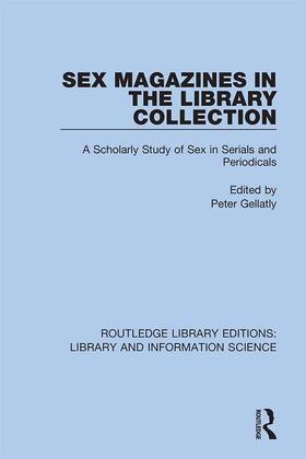 Gellatly | Sex Magazines in the Library Collection | Buch | 978-0-367-41792-5 | sack.de