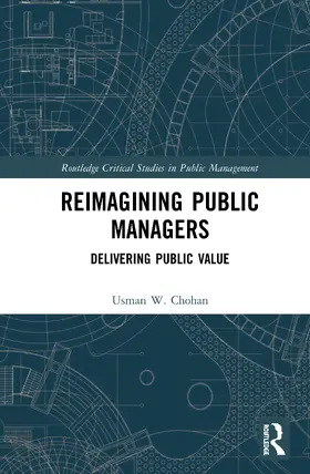 Chohan |  Reimagining Public Managers | Buch |  Sack Fachmedien
