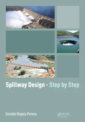 Magela Pereira |  Spillway Design - Step by Step | Buch |  Sack Fachmedien