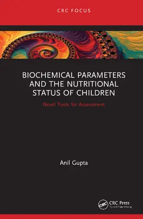 Gupta |  Biochemical Parameters and the Nutritional Status of Children | Buch |  Sack Fachmedien
