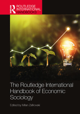 Zafirovski | The Routledge International Handbook of Economic Sociology | Buch | 978-0-367-41993-6 | sack.de
