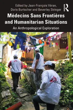 Véran / Burtscher / Stringer |  Médecins Sans Frontières and Humanitarian Situations | Buch |  Sack Fachmedien