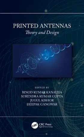 Kanaujia / Kumar Gupta / Kishor |  Printed Antennas | Buch |  Sack Fachmedien