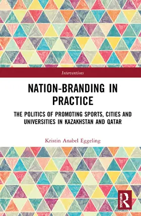 Eggeling |  Nation-branding in Practice | Buch |  Sack Fachmedien