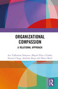 Simpson / Rego / Cunha |  Organizational Compassion | Buch |  Sack Fachmedien