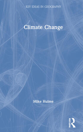 Hulme |  Climate Change | Buch |  Sack Fachmedien