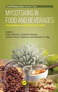 Brabet / Montet / Ray |  Mycotoxins in Food and Beverages | Buch |  Sack Fachmedien