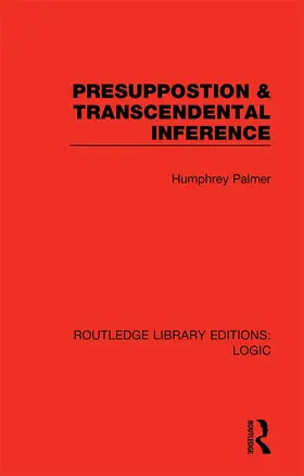 Palmer |  Presuppostion & Transcendental Inference | Buch |  Sack Fachmedien