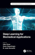 Kose / Deperlioglu / Hemanth |  Deep Learning for Biomedical Applications | Buch |  Sack Fachmedien