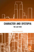 Rosenfeld |  Character and Dystopia | Buch |  Sack Fachmedien