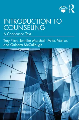 Fitch / Marshall / Matise | Introduction to Counseling | Buch | 978-0-367-42312-4 | sack.de