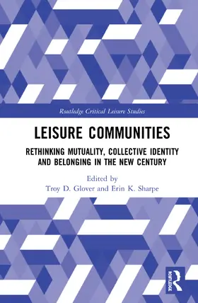 Glover / Sharpe | Leisure Communities | Buch | 978-0-367-42339-1 | www.sack.de