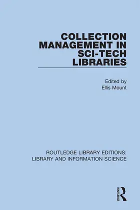 Mount |  Collection Management in Sci-Tech Libraries | Buch |  Sack Fachmedien